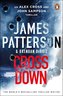 Cross Down: A thrilling spin-off to the bestselling Alex Cross series