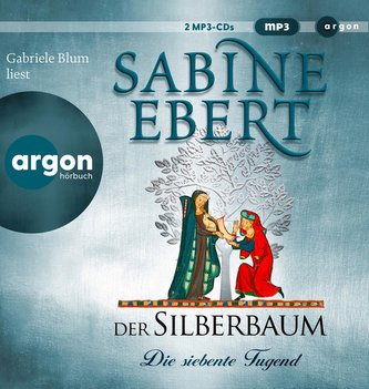Der Silberbaum. Die siebente Tugend