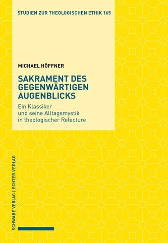 Sakrament des gegenwärtigen Augenblicks