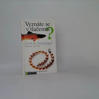 Vyznáte se v tlačenici?