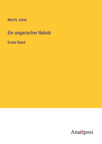 Ein ungarischer Nabob