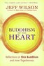 Buddhism of the Heart: Reflections on Shin Buddhism and Inner Togetherness