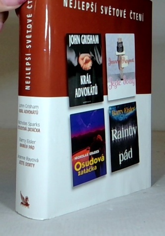 Nejlepší světové čtení (Král advokátů, Jezte dorty, Osudová zatáčka, Rainův pád)