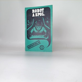Robot a spol.