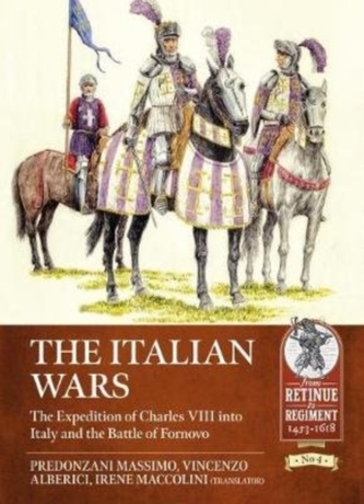 The Italian Wars Volume 1