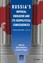 Russia'S Imperial Endeavor and its Geopolitical Consequences