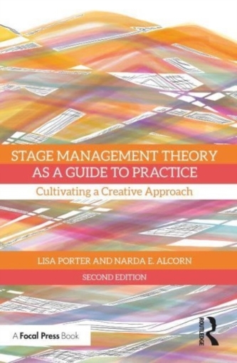 Stage Management Theory as a Guide to Practice