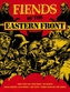 Fiends of the Eastern Front