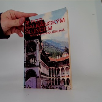 Pod Balkánským sluncem