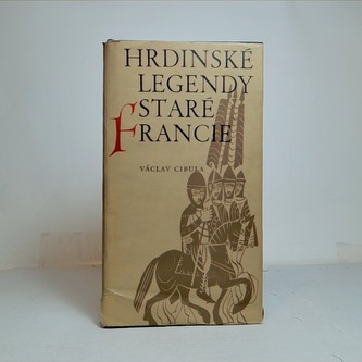 Hrdinské legendy staré Francie