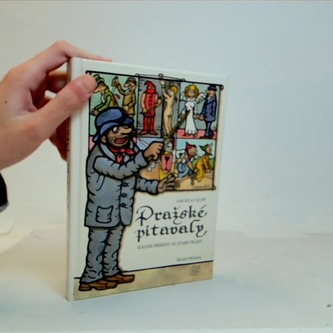 Pražské pitavaly (soudní příběhy ze Staré Prahy)