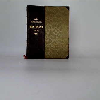 Bratrstvo - díl III.