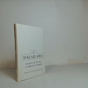 Radost ze života a umírání v pokoji