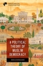A Political Theory of Muslim Democracy