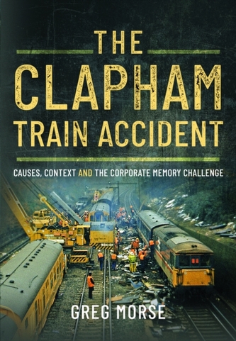 The Clapham Train Accident