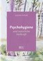 Psychohygiene und natürliche Heilkraft