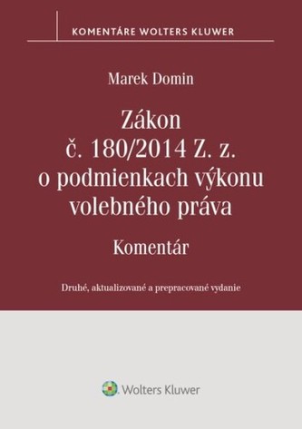 Zákon č. 180/2014 Z. z. o podmienkach výkonu volebného práva