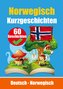 Kurzgeschichten auf Norwegisch | Norwegisch und Deutsch nebeneinander