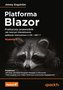 Platforma Blazor. Praktyczny przewodnik w.2