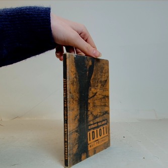 Idioti mají přednost