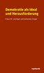 Demokratie als Ideal und Herausforderung