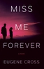 Miss Me Forever