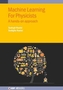 Machine Learning For Physicists