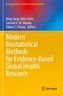Modern Biostatistical Methods for Evidence-Based Global Health Research