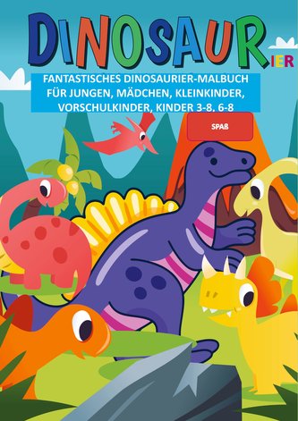 DINOSAURIER-MALBUCH FÜR KINDER: