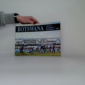 Botswana - A review of Commerce and Industry - 1987