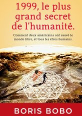 1999, le plus grand secret de l'humanité.