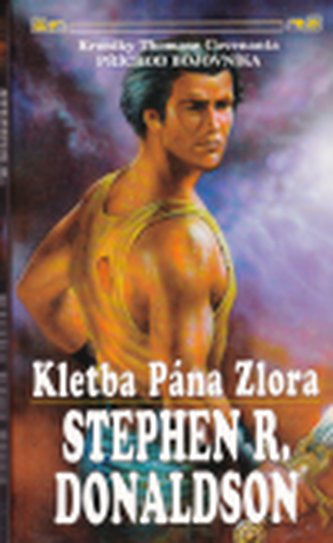 Kletba Pána Zlora Kroniky Thomase Covenanta Nevěrce.