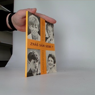 Znáš sám sebe?