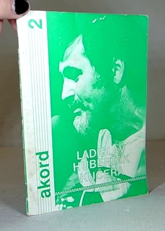 Ladislav Huberťák Kučera I. díl