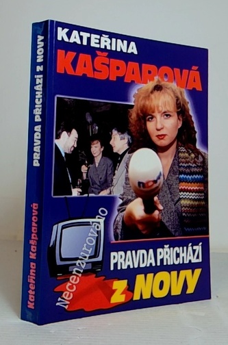 Pravda přichází z Novy