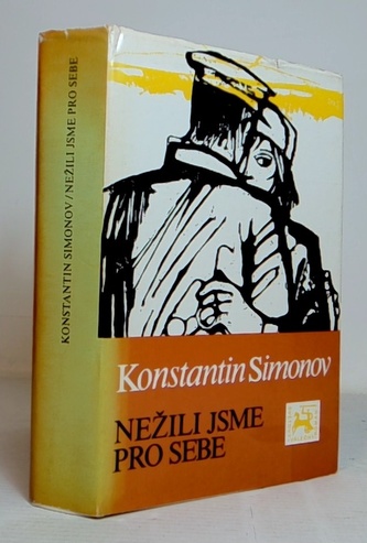 Nežili jsme pro sebe