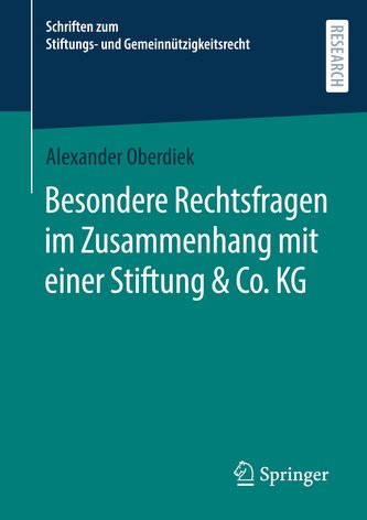 Besondere Rechtsfragen im Zusammenhang mit einer Stiftung & Co. KG