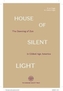 House of Silent Light