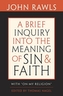 A Brief Inquiry into the Meaning of Sin and Faith
