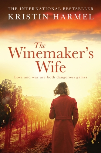 The Winemaker's Wife The Winemaker's Wife
