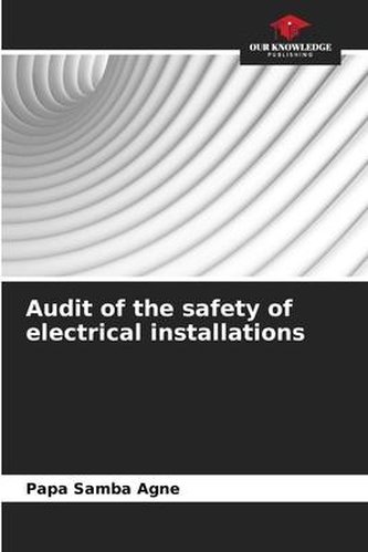Audit of the safety of electrical installations