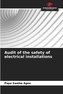 Audit of the safety of electrical installations