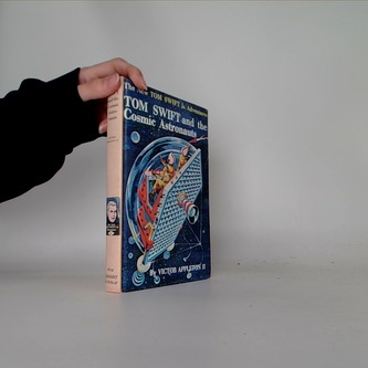 Tom Swift and the Cosmic Astronauts
