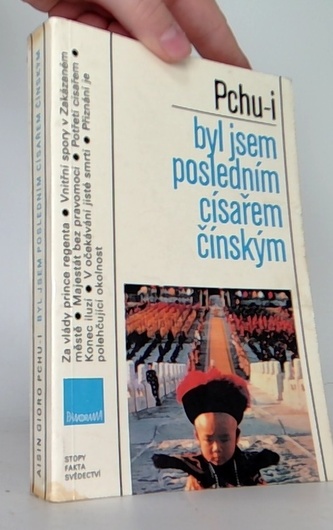 Byl jsem posledním císařem čínským