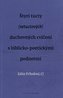 Štyri tucty (netuctových) duchovných cvičení s biblicko-poetickými podnetmi