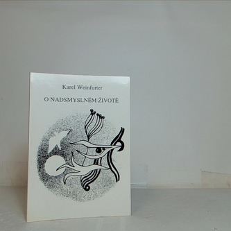 O Nadsmyslném Životě