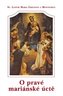 O pravé mariánské úctě