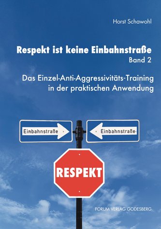 Respekt ist keine Einbahnstraße. Band 2