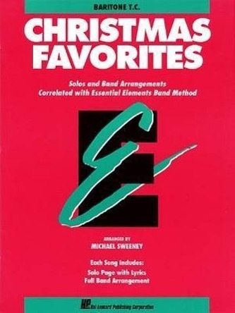 Essential Elements Christmas Favorites: Baritone T.C.