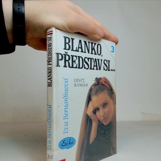 Blanko představ si...